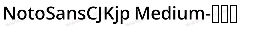 NotoSansCJKjp Medium字体转换